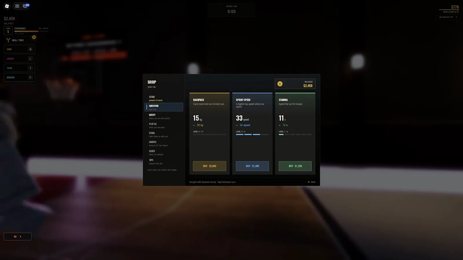 The Steal Or Die survivor shop later shows Sprint Speed 33 and Stamina 11 seconds above the message that banked-money upgrades are kept between runs.